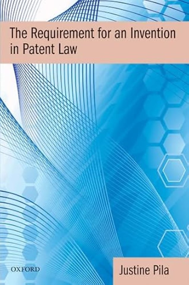 The Requirement for an Invention in Patent Law