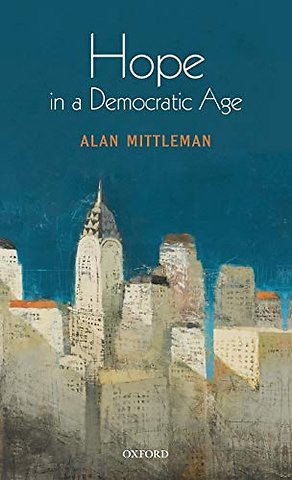 Hope in a Democratic Age