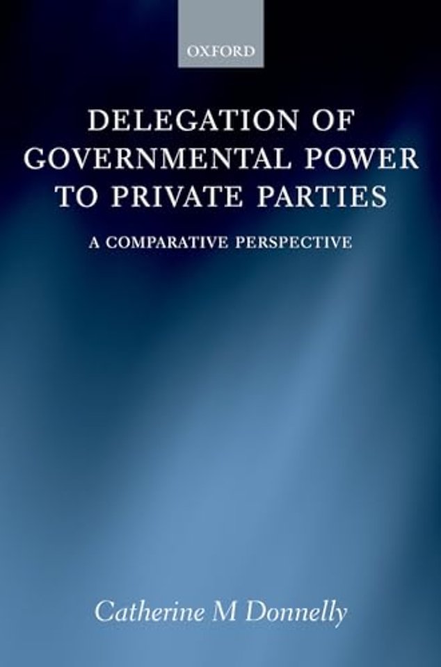Delegation of Governmental Power to Private Parties