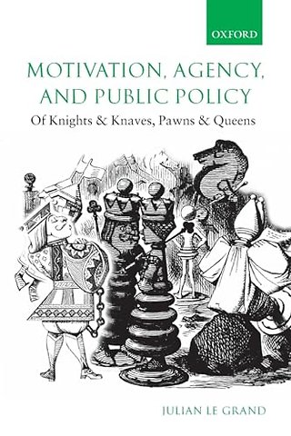 Motivation, Agency, and Public Policy