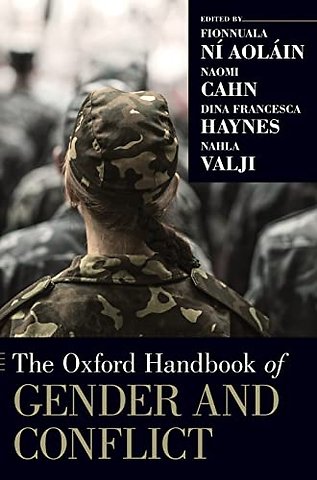 The Oxford Handbook of Gender and Conflict