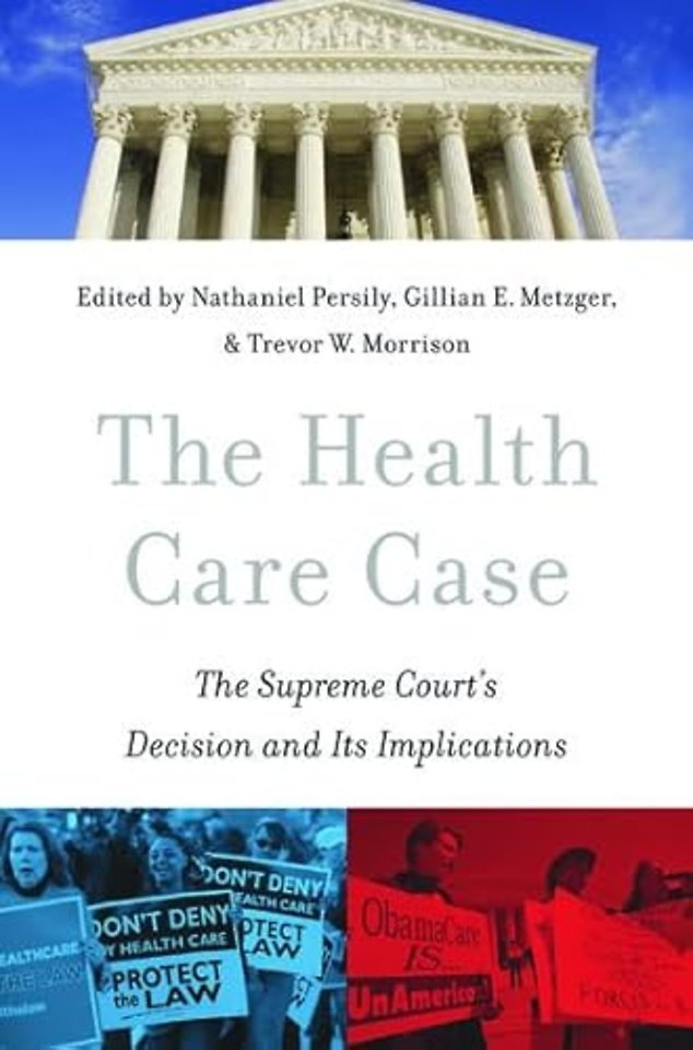 The Health Care Case
