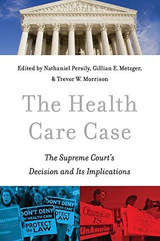 The Health Care Case