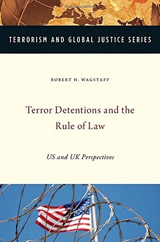 Terror Detentions and the Rule of Law