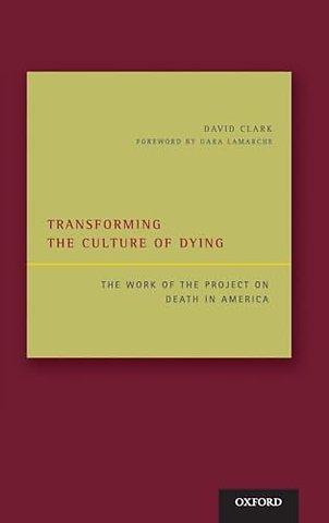 Transforming the Culture of Dying