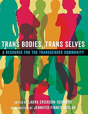 Trans Bodies, Trans Selves