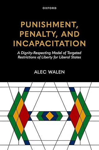 Punishment, Penalty, and Incapacitation