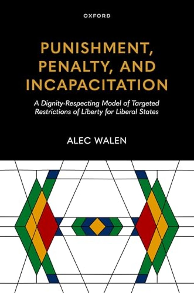 Punishment, Penalty, and Incapacitation