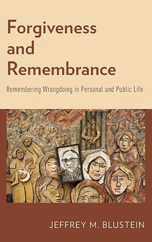 Forgiveness and Remembrance