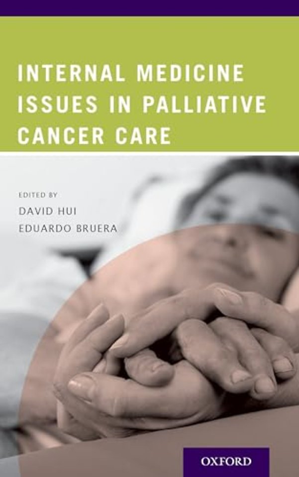 Internal Medicine Issues in Palliative Cancer Care