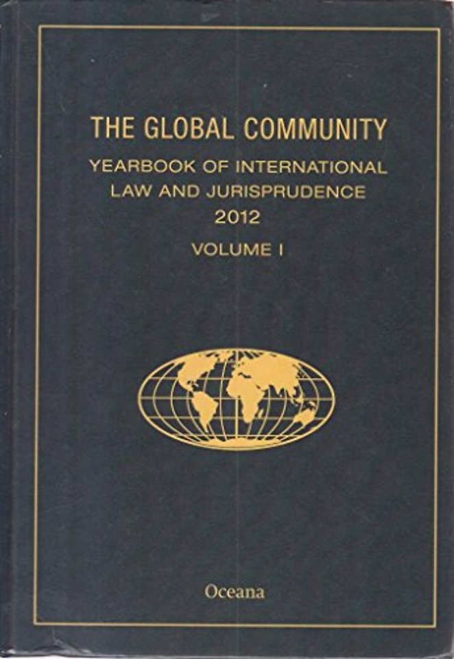THE GLOBAL COMMUNITY YEARBOOK OF INTERNATIONAL LAW AND JURISPRUDENCE 2012