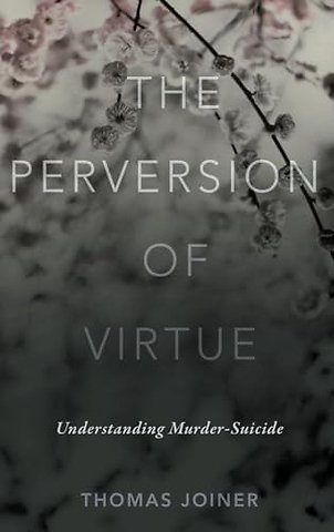 The Perversion of Virtue