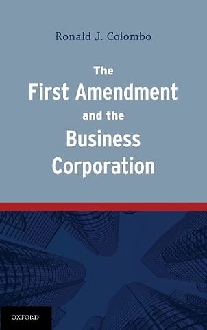 The First Amendment and the Business Corporation