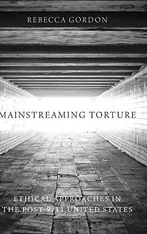 Mainstreaming Torture