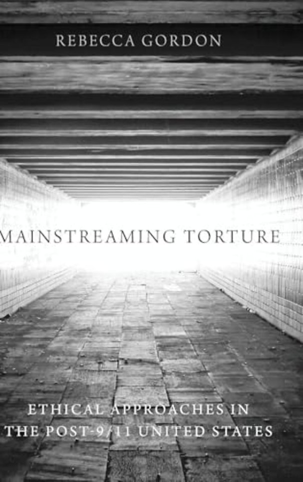Mainstreaming Torture