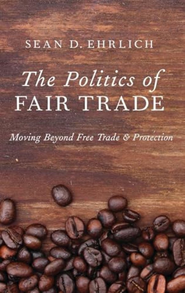 The Politics of Fair Trade