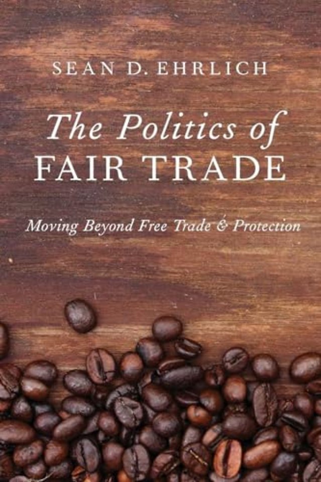 The Politics of Fair Trade