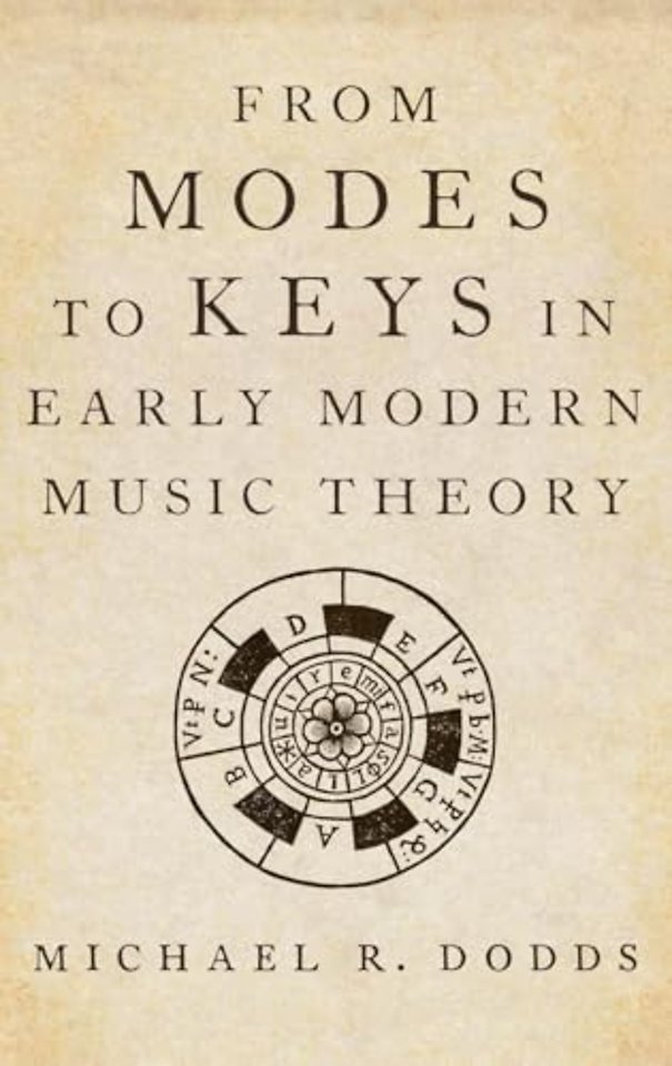 From Modes to Keys in Early Modern Music Theory