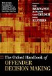 Oxford Handbook of Offender Decision Making