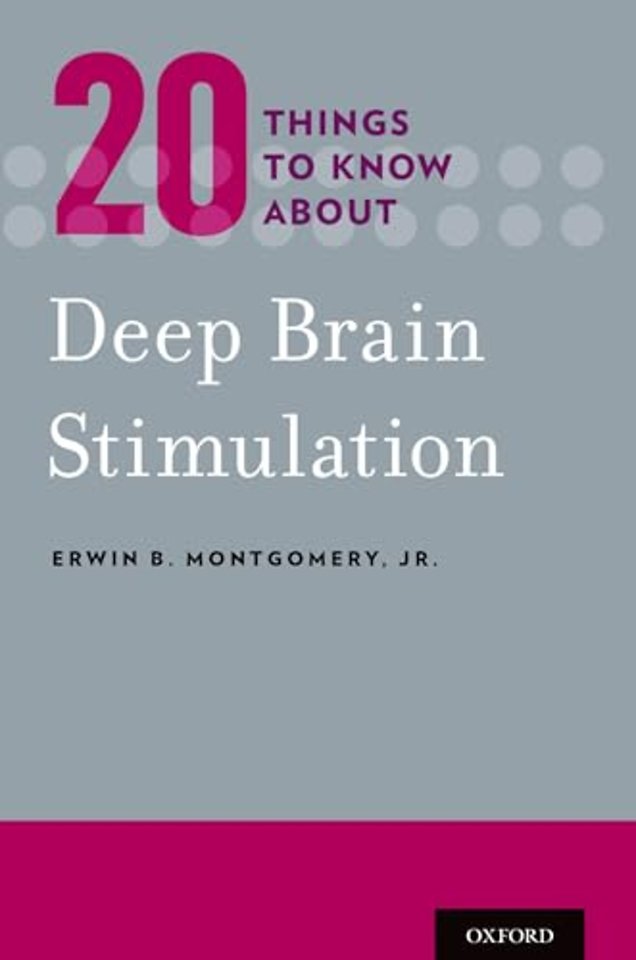 20 Things to Know about Deep Brain Stimulation