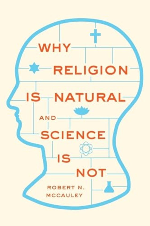 Why Religion is Natural and Science is Not