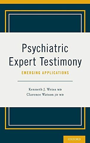 Psychiatric Expert Testimony: Emerging Applications