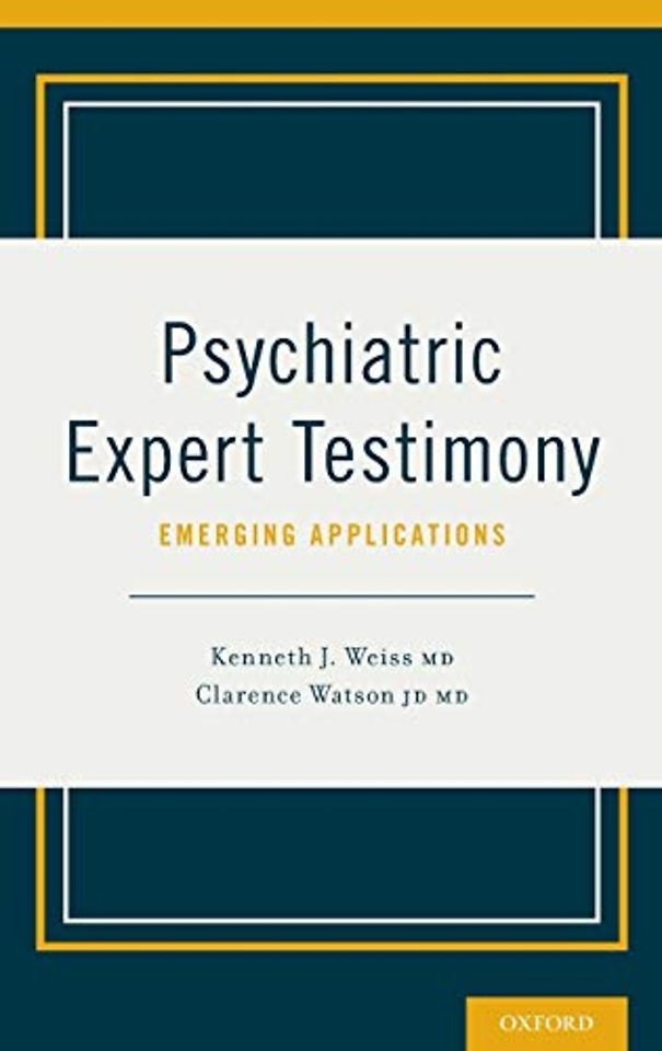 Psychiatric Expert Testimony: Emerging Applications