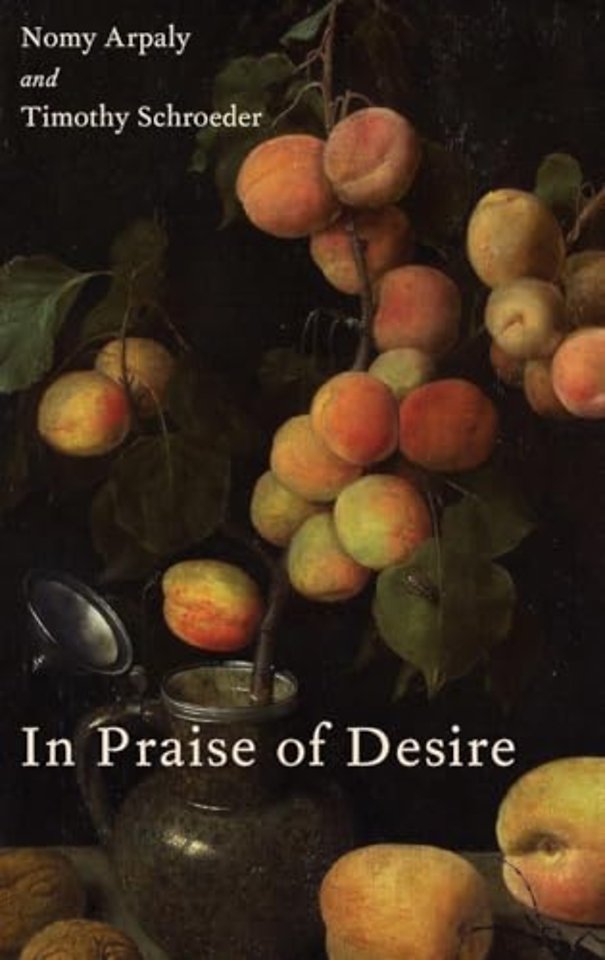In Praise of Desire