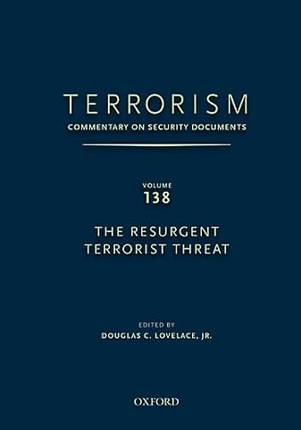 TERRORISM: COMMENTARY ON SECURITY DOCUMENTS VOLUME 137