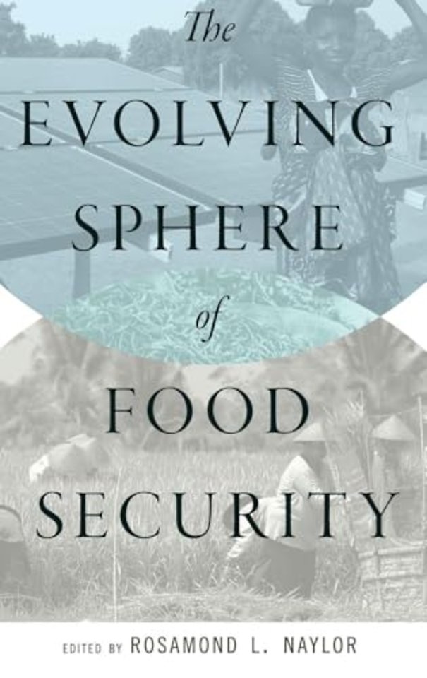 The Evolving Sphere of Food Security
