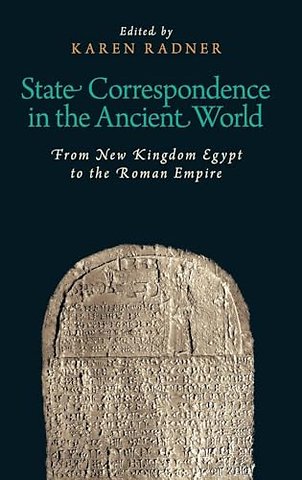 State Correspondence in the Ancient World