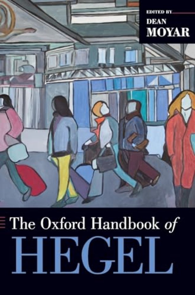 The Oxford Handbook of Hegel