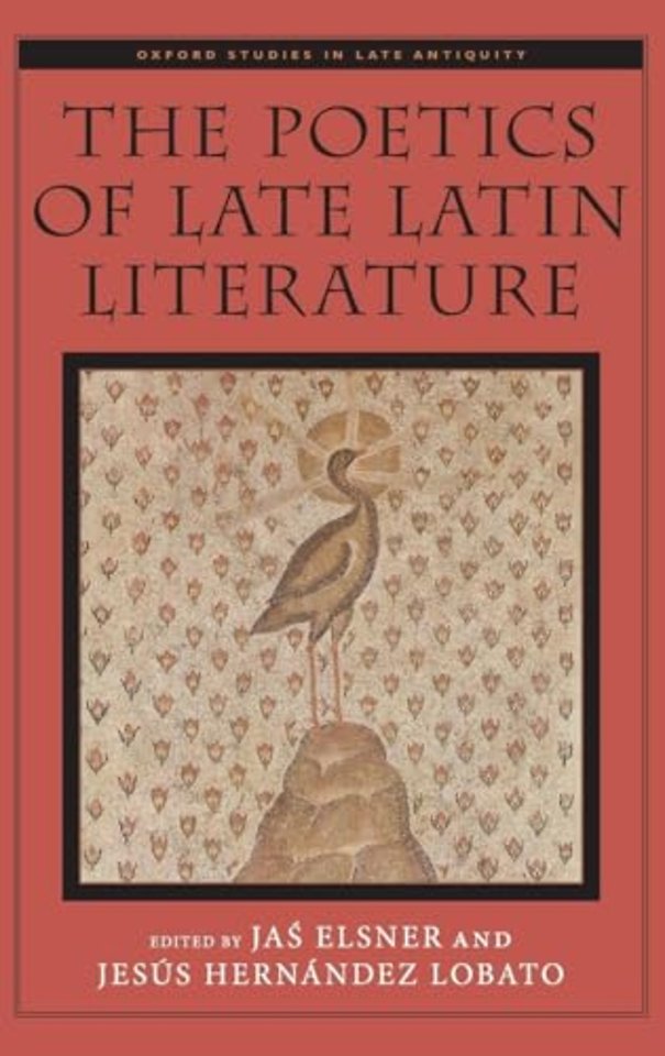 The Poetics of Late Latin Literature