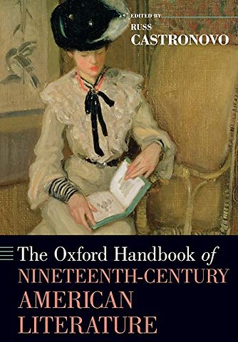 The Oxford Handbook of Nineteenth-Century American Literature