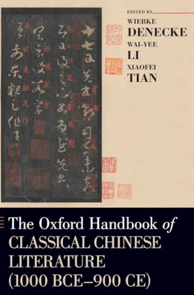 The Oxford Handbook of Classical Chinese Literature