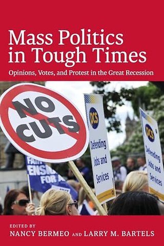 Mass Politics in Tough Times