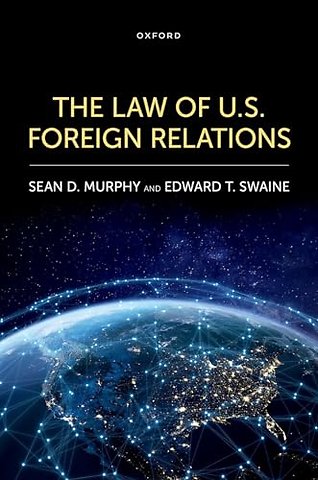 The Law of U.S. Foreign Relations