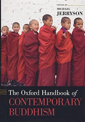 The Oxford Handbook of Contemporary Buddhism