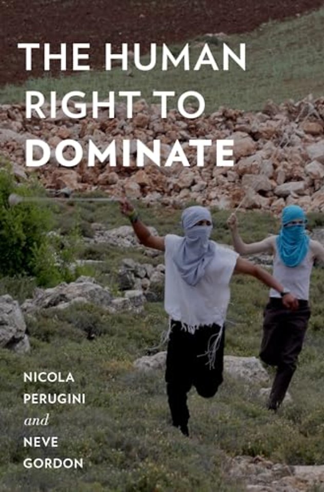 The Human Right to Dominate