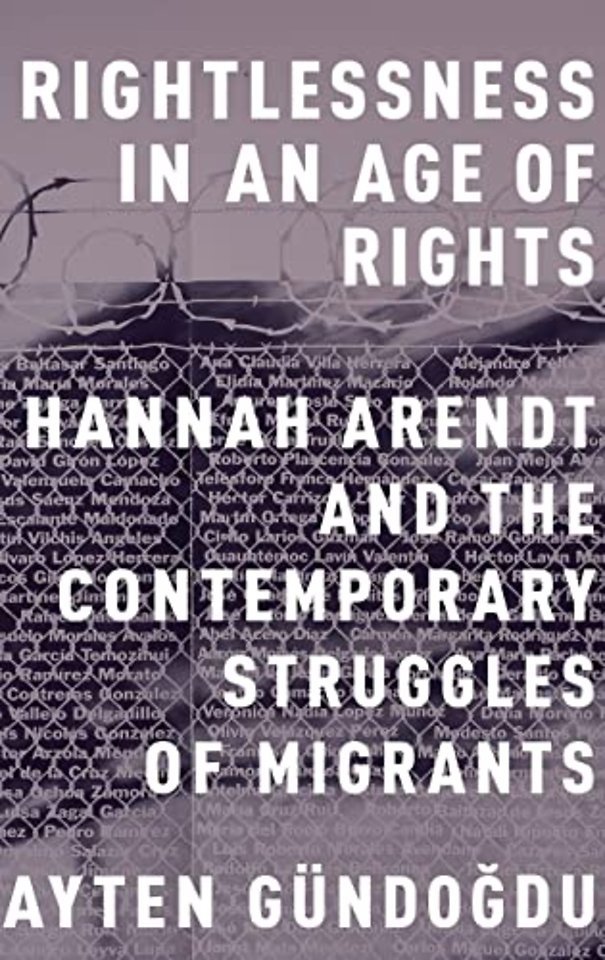 Rightlessness in an Age of Rights