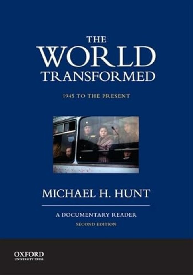 The World Transformed, 1945 to the Present