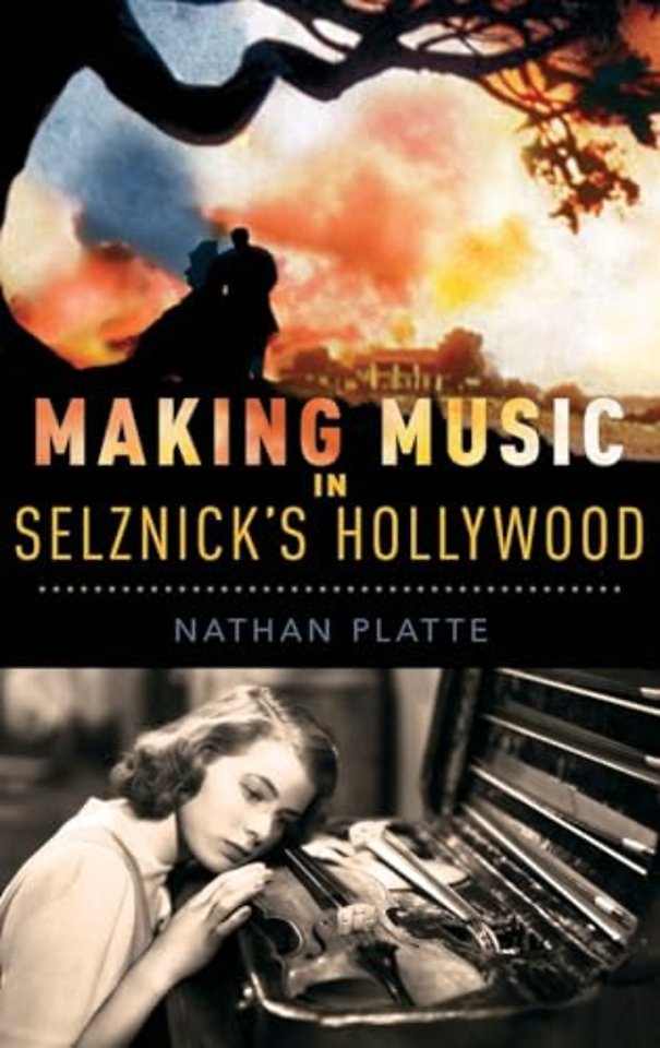 Making Music in Selznick's Hollywood