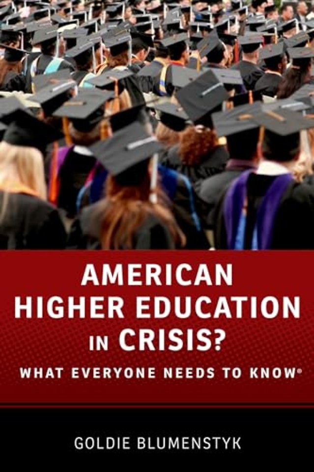 American Higher Education in Crisis?