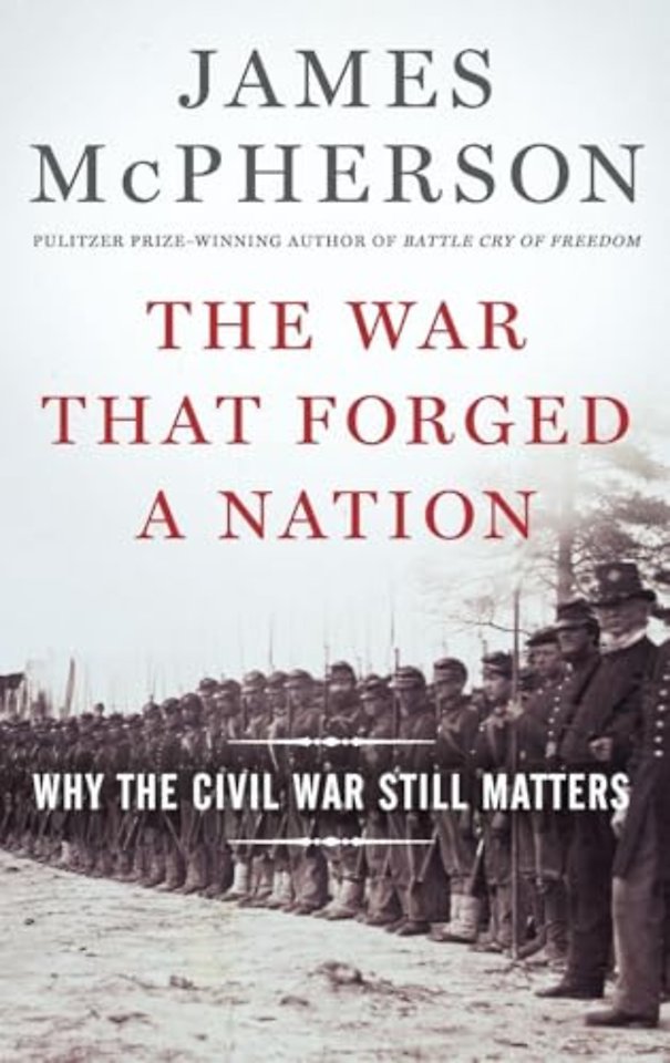 The War That Forged a Nation