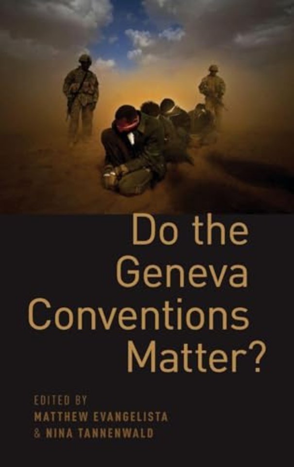 Do the Geneva Conventions Matter?