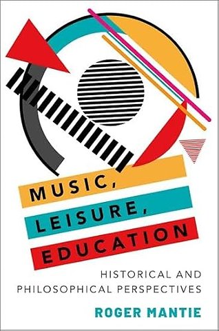 Music, Leisure, Education