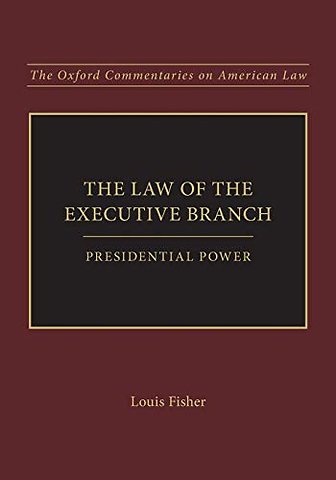The Law of the Executive Branch