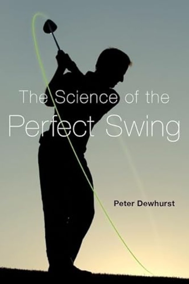 The Science of the Perfect Swing
