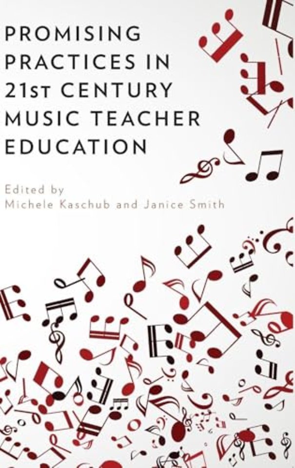Promising Practices in 21st Century Music Teacher Education