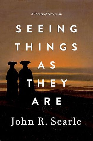 Seeing Things as They Are